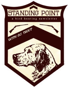 Standing Point - Quail Hunting Newsletter